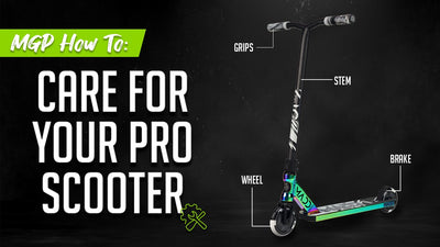 MGP How To: Care For Your Pro Scooter